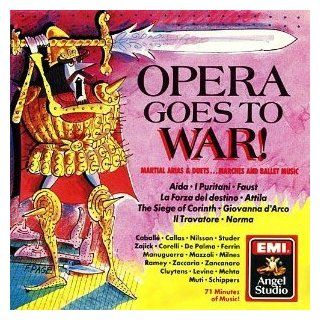 Opera Goes to War  Martial Arias and Duets Music