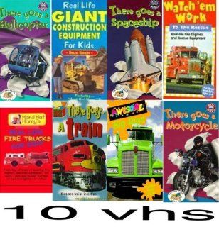 set 10 vhs Watch 'em Work   Fun in Flight/To the Rescue, Hard Hat Harry's Real Life Fire Trucks for Kids, There Goes a Helicopter, Real Life Giant Construction Equipment for Kids ~ Deluxe Edition, There Goes a Train , Awesome Big Rigs, There Goes 