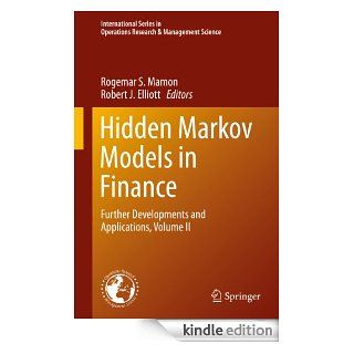 Hidden Markov Models in Finance: Further Developments and Applications, Volume II: 2 (International Series in Operations Research & Management Science)   Kindle edition by Rogemar S. Mamon, Robert J. Elliott. Professional & Technical Kindle eBooks 