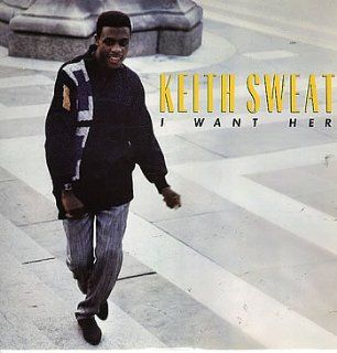 Keith Sweat   I Want Her   [12"]: Music