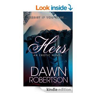 Hers   Kindle edition by Dawn Robertson. Literature & Fiction Kindle eBooks @ .