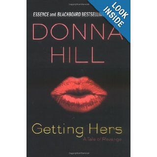 Getting Hers: Donna Hill: Books