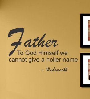 Father to God himself vinyl Wall Decals Quotes Sayings Words Art Decor Lettering vinyl wall art inspirational uplifting : Nursery Wall Decor : Baby