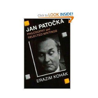 Jan Patocka: Philosophy and Selected Writings: 9780226450018: Philosophy Books @
