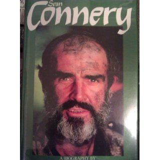 Sean Connery, a biography: Kenneth Passingham: 9780312708146: Books