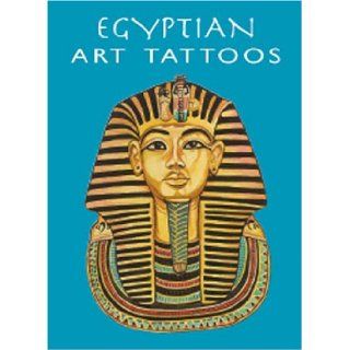 Egyptian Art Tattoos (Fine Art Tattoos): Marty Noble: 9780486413631: Books