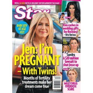 Star Magazine   Jennifer Aniston Pregnant with Twins   Miley Cyrus Overdose Scare   Sandra Bullock   Kim Kardashian (December 26, 2011): Jessica Burboni: Books