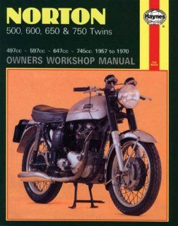 Norton 500, 600, 650 and 750 Twins Owners Workshop Manual, No. 187: '57 '70: John Haynes: 9780856961878: Books