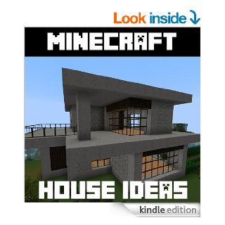 Minecraft House Ideas: The Top Minecraft House Designs (With Pictures & Step by Step Instructions) eBook: Best Minecraft House Ideas: Kindle Store