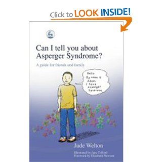Can I Tell You About Asperger Syndrome? A Guide for Friends and Family 9781843102069 Social Science Books @
