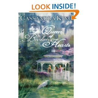 Queen of Broken Hearts eBook Cassandra King Kindle Store