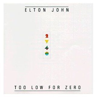 Too Low for Zero Original recording reissued Edition by John, Elton (1992) Audio CD Music