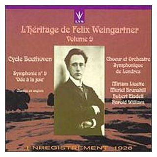 L'Heritage de Felix Weingartner Cycle Ludwig Van Beethoven, Vol. 9 Symphony No. 9 "Ode to Joy" (recorded 1926   sung in english) Music