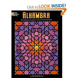 Alhambra Stained Glass Coloring Book (Dover Design Stained Glass Coloring Book): Nick Crossling: 9780486465319: Books
