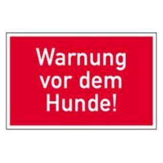Schild Warnung vor dem Hunde! 15 x 25cm PVC: Baumarkt
