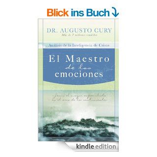 El Maestro de las emociones: Jess, el mayor especialista en el rea de los sentimientos (Spanish Edition) eBook: Augusto Cury: Kindle Shop