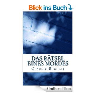 Das Ratsel eines Mordes eBook: Claudio Ruggeri, Linda Thon: Kindle Shop
