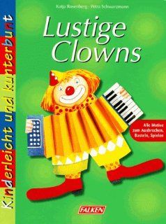 Lustige Clowns: Katja Rosenberg, Petra Schwarzmann: Bücher
