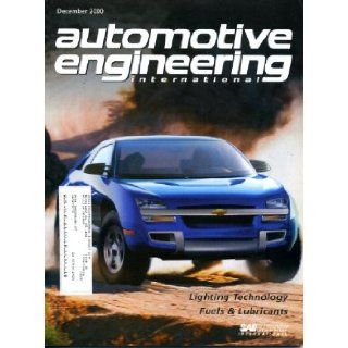 Automotive Engineering International December 2000 Chevrolet Borrego Concept Car on Cover, Lighting Technology, Fuels & Lubricants, High Flux LED Light Sources, Diesel Emission Control   Sulfur Effects, HID for Both Beams Society of Automotive Enginee