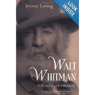 Walt Whitman: The Song of Himself (9780520226876): Jerome Loving: Books