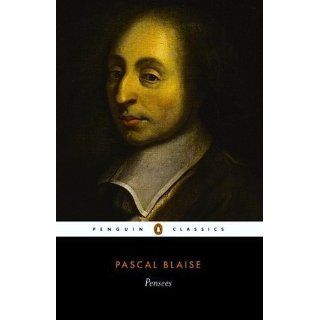 Pensees (Penguin Classics): Blaise Pascal, A. J. Krailsheimer: 9780140446456: Books