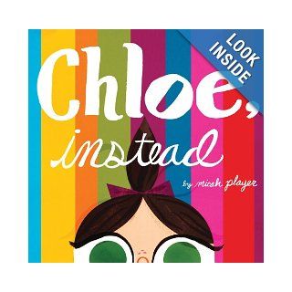 Chloe, Instead: Micah Player: Books
