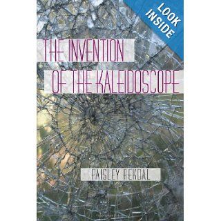 The Invention of the Kaleidoscope (Pitt Poetry Series): Paisley Rekdal: 9780822959557: Books