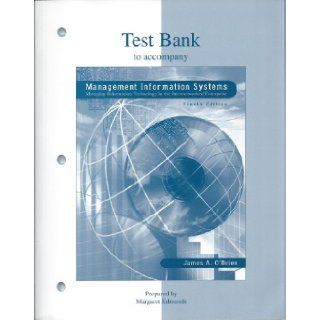 Management Information Systems   Test Bank O'Brien 9780073662596 Books