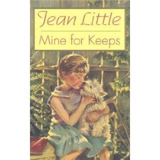 Mine for Keeps: Jean Little, Lewis Parker: 9780316528009: Books