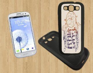 Hipster Dream Catcher Quote Custom Case/Cover FOR Samsung Galaxy S3 BLACK Rubber Case ( Ship From CA ): Cell Phones & Accessories