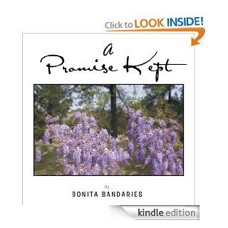 A Promise Kept eBook: Bonita Bandaries: Kindle Store