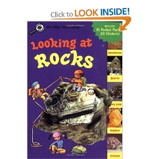 Looking at Rocks (My First Field Guides): Jennifer Dussling, Tim Haggerty: 9780448425160: Books