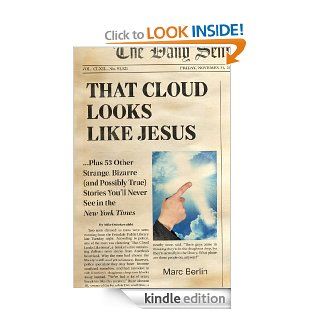 That Cloud Looks Like Jesus   Kindle edition by Marc Berlin, Carol Healy. Humor & Entertainment Kindle eBooks @ .