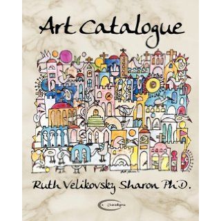Art Catalogue Ruth Velikovsky Sharon 9781906833039 Books