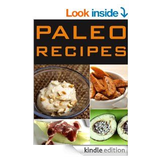 Paleo Recipes: 33 Extremely Delicious, Easy, Cheap, Family, Paleo Dinners Transform The Way Your Body Looks, Feels, And Performs Through Paleo Recipes,Recipes For Everyday, Paleo Diet Recipes)   Kindle edition by Tiffany Scott. Cookbooks, Food & Wine K