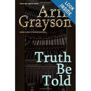 Truth Be Told: Melissa Ownby Thompson: 9781466474550: Books
