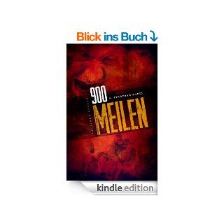 900 MEILEN   Endzeit Thriller: US Horror Bestseller! eBook: S. Johnathan Davis, Katrin Fahnert: Kindle Shop
