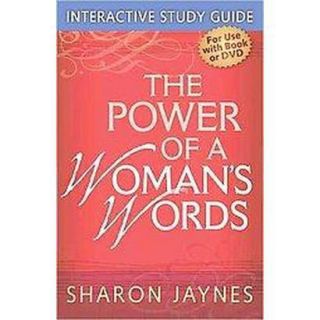 The Power of a Womans Words Interactive Study G