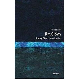 Racism (A Very Short Introduction) (Very Short I