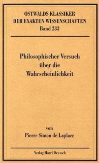 Philosophischer Versuch ber die Wahrscheinlichkeit: R von Mises, Pierre S de Laplace: Bücher