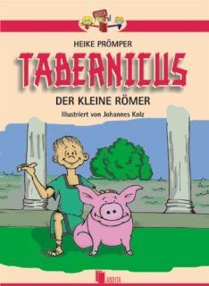 Tabernicus   Der kleine Rmer: Heike Prmper, Johannes Kolz: Bücher