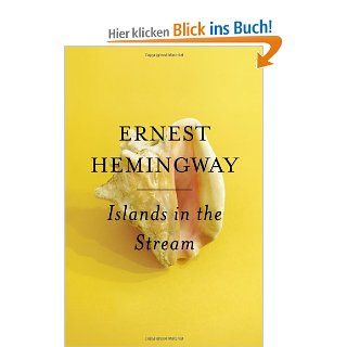 Islands in the Stream: Ernest Hemingway: Fremdsprachige Bücher
