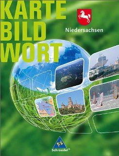 Karte Bild Wort: Grundschulatlanten   Ausgabe 2008: Schlerband Niedersachsen: Barbara Weileder, Margret Miosge, Astrid Geermann Kasper: Bücher
