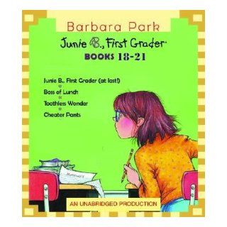Junie B. Jones First Grader Book Set (#18 Junie B. First Grader (At Last), #19 Boss of Lunch, #20 Toothless Wonder, #21 Cheater Pants, # 22 One Man Band): Barbara Park: Books