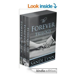 The Forever Trilogy Forever Black, Forever You, Forever Us   Kindle edition by Sandi Lynn. Romance Kindle eBooks @ .