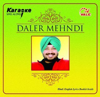 DALER MEHNDI KARAOKE CD (Lyrics Booklet in Hindi   English): Music