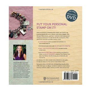 Stamped Metal Jewelry: Creative Techniques and Designs for Making Custom Jewelry: Lisa Kelly: 9781596681774: Books