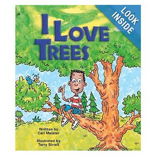 I Love Trees (Rookie Readers: Level B): Cari Meister, Terry Sirrell: 9780516268279:  Children's Books