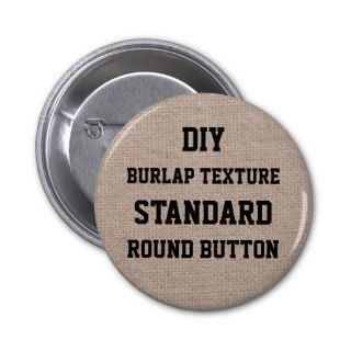 DIY Make It Just For You Burlap Texture Button