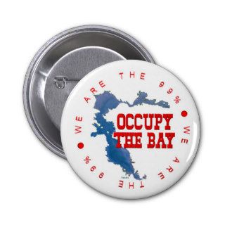occupy the bay  we are the 99 pinback buttons